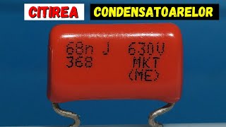 Cum citim valoarea unui condensator si multe alte detalii tehnice