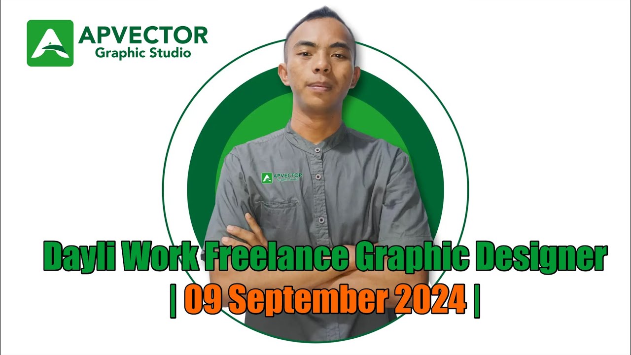 Dayli Work Freelance Graphic Designer | 09 September 2024