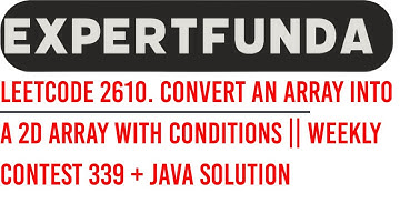 Leetcode 2610. Convert an Array Into a 2D Array With Conditions || Weekly Contest 339