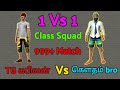 Free Fire 1 Vs 1 Class Squad Match TG KABILAN Vs Goutham ProPlayer 2020 || VERY FUN 999+ Match tamil