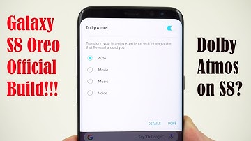 Galaxy S8 Official Android Oreo Review: Dolby Atmos Coming?