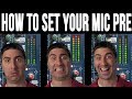 How to Set Your Mic Pre | Sound: As Fast As Possible