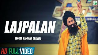 Lajpalan | Kanwar Grewal | (Official Full Song) | Latest Punjabi Songs | @Finetonemusic chords