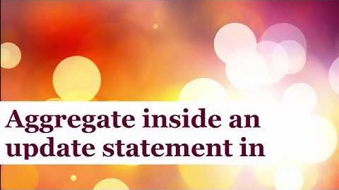 Aggregate Inside an Update Statement in SQL Server