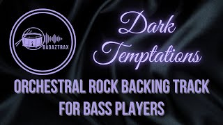 Dark Temptations - Orchestral Rock - Backing Track For Bass Players - 95 BPM screenshot 2