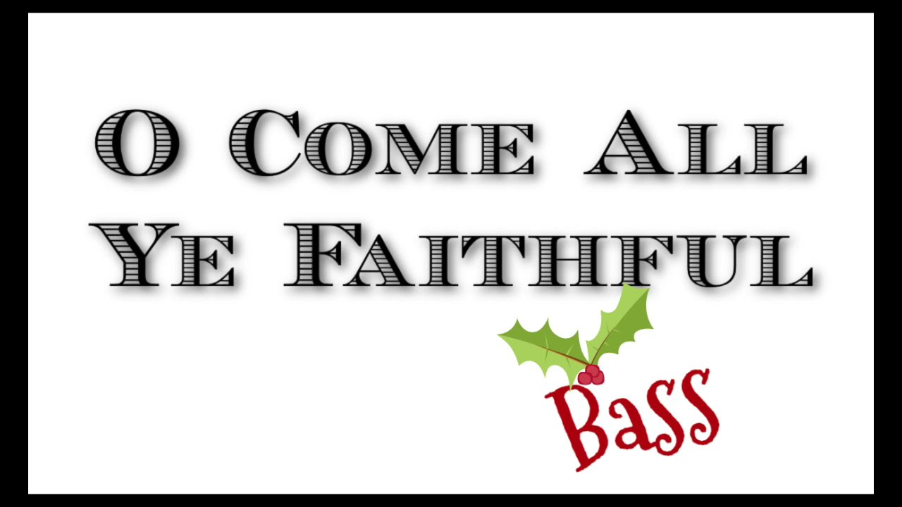 O Come All Ye Faithful Bass Part | Christmas Carol 🎄