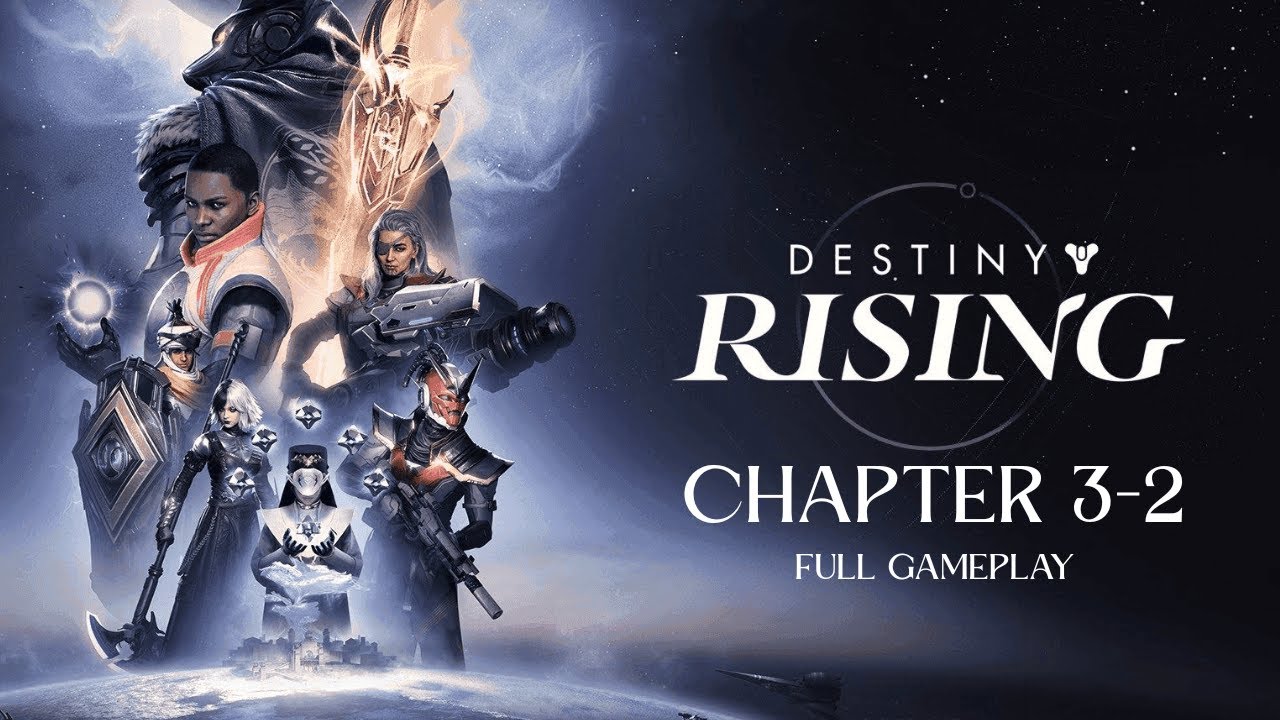 Destiny: Rising Chapter 3-2 | Full Android Gameplay Walkthrough