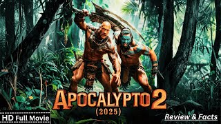 Apocalypto 2 Full Movie (2025) Mel Gibson New Hollywood Movie Review & Facts