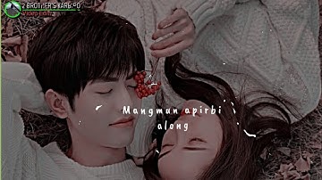 Mangmun apirbi along❣️||Karbi Status💫||Karbi New Song🌻||Sad Status 😭||Xml File👇||@Sertom24