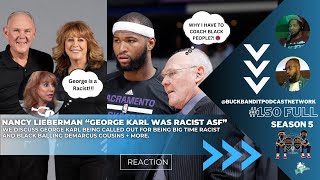 Nancy Lieberman "George Karl Racist & Blackballed Demarcus Cousins" Shedeur + More | BBP 150 FULL