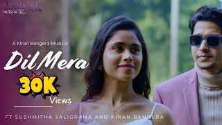 Dil Mera Hindi Album Song Pre Wedding Sushmitha Saligrama Kiran Bangera
