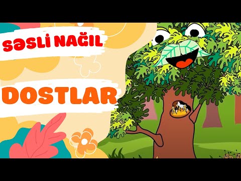 Dostlar | Səsli nağıl