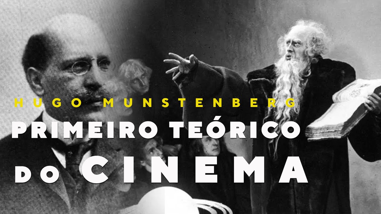 O QUE PENSAVA O PRIMEIRO TEÓRICO DO CINEMA?
