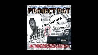 Project Pat - Murderers and Robbers (Coach Creed Remix)