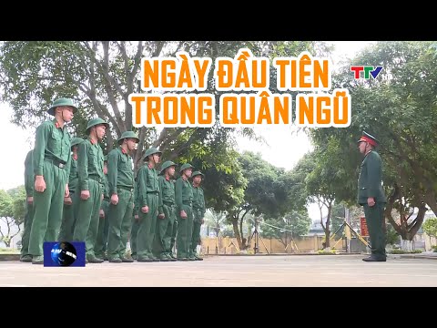 Ngày đầu trong quân ngũ