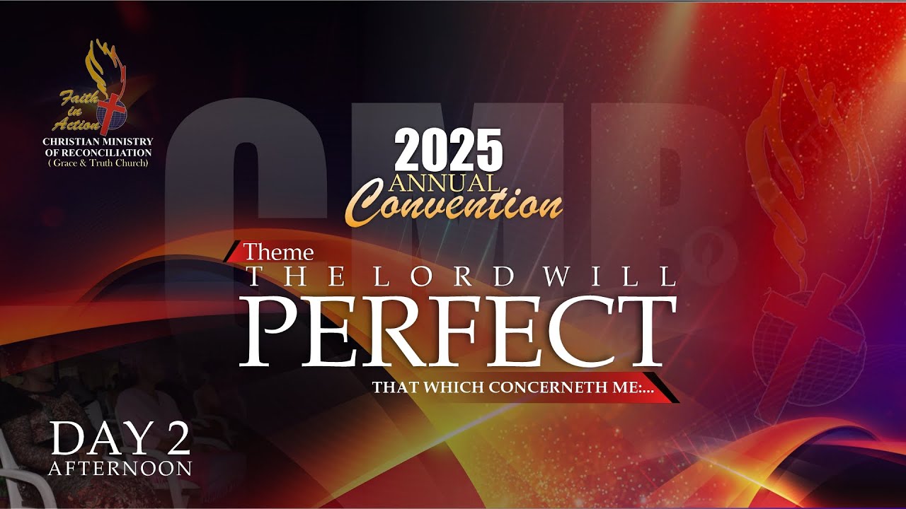 2025 ANNUAL CONVENTION (DAY 2 AFTERNOON) - YouTube