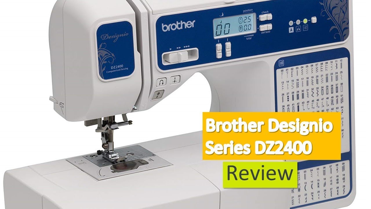 👩💐Brother Designio Series, DZ2400 | Computerized Sewing | Advanced Easy ...