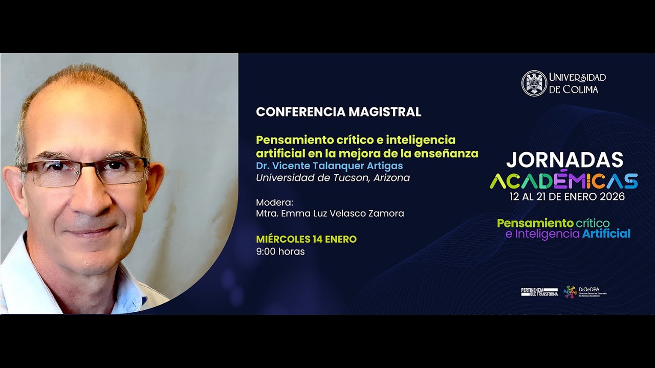 Conferencia Magistral: Pensamiento Crítico e Inteligencia Artificial en la Mejora de la Enseñanza