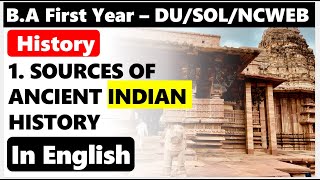 BA First Year History I Chapter 1 Sources Of Ancient Indian History I DU regular / Sol / Ncweb