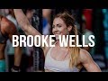 BROOKE WELLS - Motivational Video