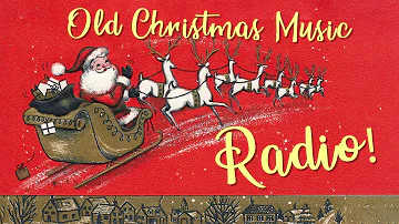 Christmas Music Radio 🎄📻 Old Christmas Songs Mix 🎅 Oldies Christmas Music 2022