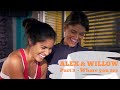 Alex & Willow | Part 3 | Where you are