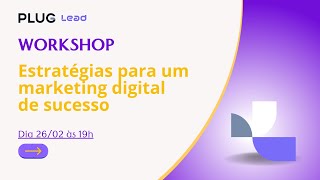 Workshop com SG Sistemas - Estratégias para um marketing digital de Sucesso.