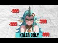 KALEA ONLY