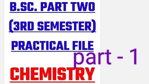 BSc 3rd semester practical file chemistry||BSc 3rd semester practical file