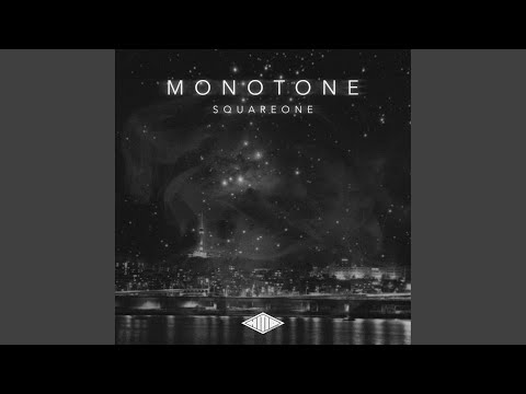 Monotone Intro