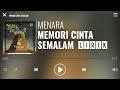 Menara - Memori Cinta Semalam [Lirik]