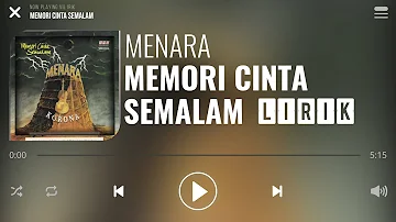 Menara - Memori Cinta Semalam [Lirik]