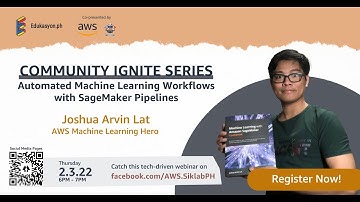 Community Ignite Series #26: Automated Machine Learning Workflows with SageMaker Pipelines