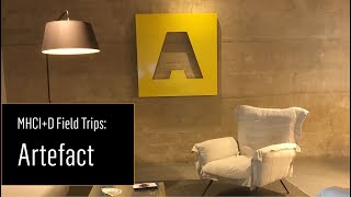 MHCI+D Field Trips: Artefact