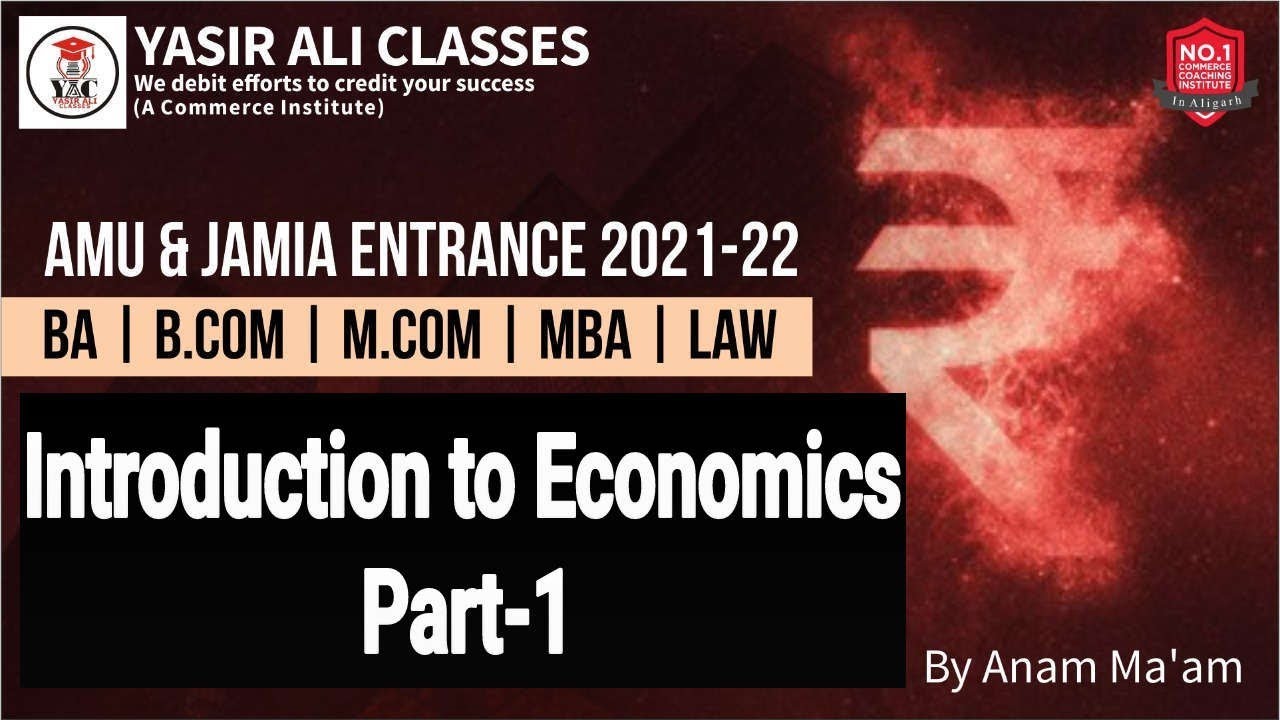 part-1-introduction-to-economics-economics-amu-jmi-entrance