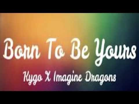 Kygo & Imagine Dragons - Born To Be Yours (Ringtone) (2018)