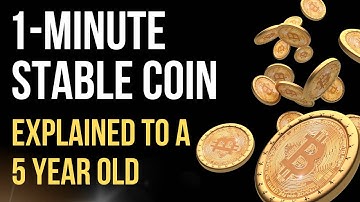 What is a Stable Coin - Explained to a 5 year old in 1 minute