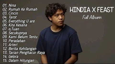 Kumpulan Lagu Terbaik HINDIA x FEAST Full Album | Lagu Pop Terpopuler 2025 | Top Hist Spotify 2025