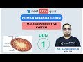 Human Reproduction - QUIZ 1 | Unacademy NEET | LIVE QUIZ | NEET Biology | Dr. Sachin Kapur Sir