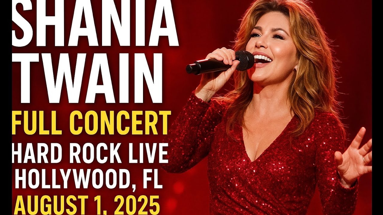 Shania Twain 2025 – Miami FL – Hard Rock Live – August 1, 2025🎤 Full