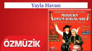 Karadeniz Horon Fırtınası - Yayla Havası - Hüseyin Erbaş  Resimi