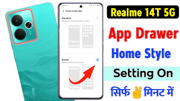 Realme 14t 5g app drawer setting | App drawer setting On kaise kare Realme 14t 5G me