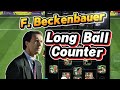 หลัง 5 Long Ball Counter โคัช "F. Beckenbauer" ช่วยแก้ปัญหาหลังรั่วได้ 🔥 | eFootball