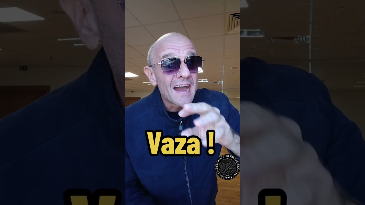 Brazilian slang. How to say get out. Learn How to Use the Brazilian Slang "Vaza" Like a Native!