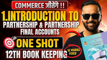 Partnership & Final Accounts | ONE SHOT | 12th Book Keeping | 12 Marks FIX | Commerce Jeetenge