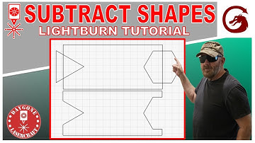 Subtract One Shape From Another | Lightburn Tutorial #7