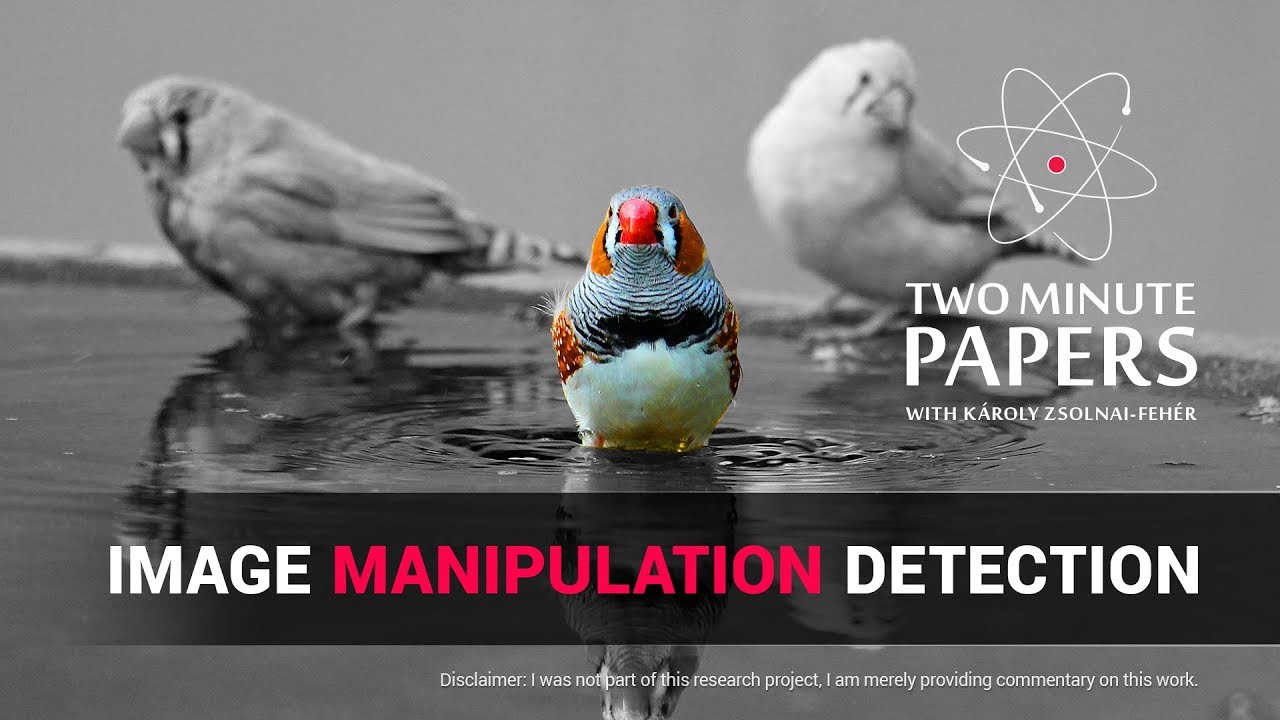 An AI For Image Manipulation Detection | Two Minute Papers #261