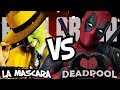 EPIC RAP DEADPOOL VS LA MASCARA (THE MASK) | FRIKI ARENA | ft. Joan Rap