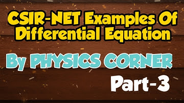 CSIR-NET Examples Of Differential Equation
