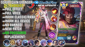 NEW Script Skin Granger Exorcist No Password | Full Effect Voice | New Patch